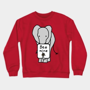 Elephant says Bee Mine On Valentines Day Crewneck Sweatshirt